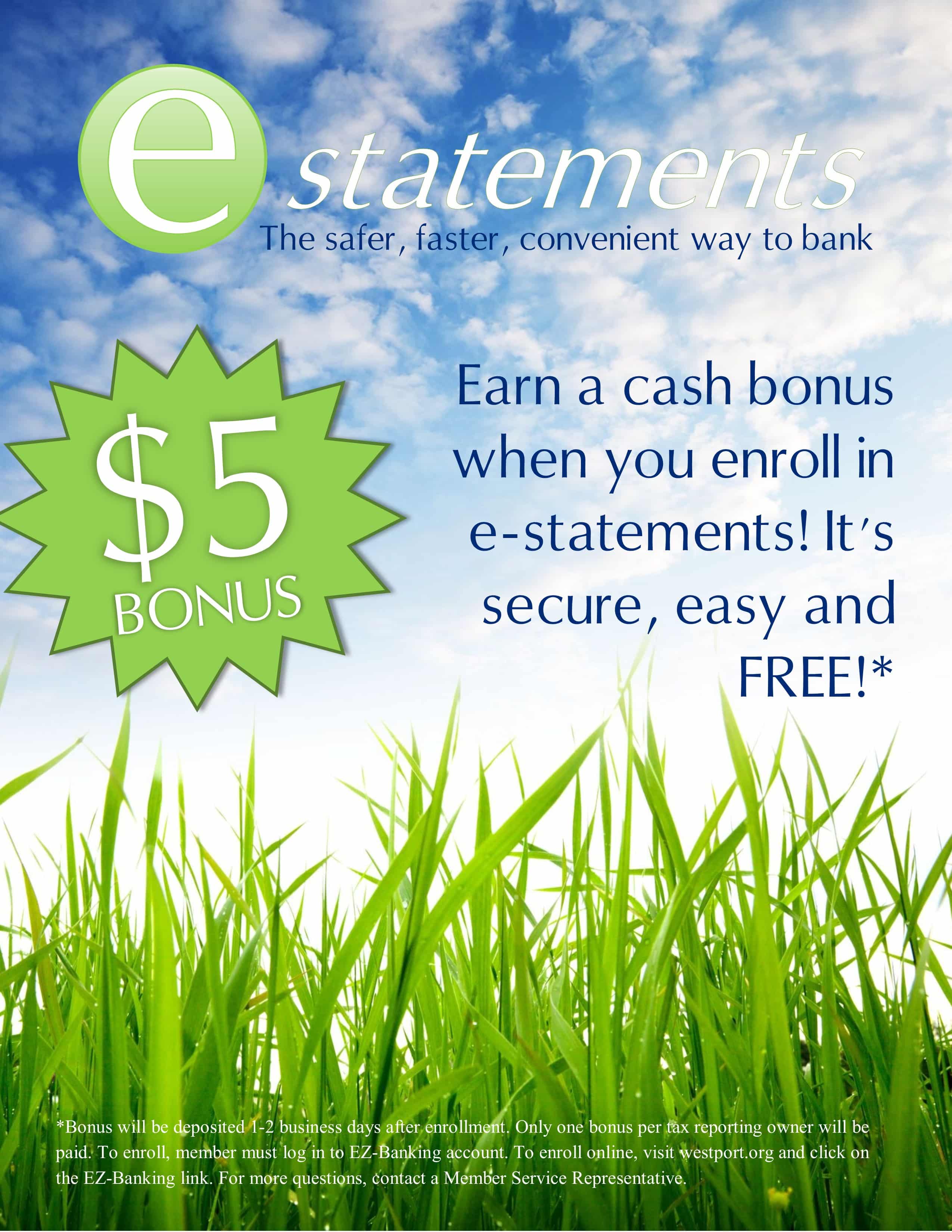$5 bonus for enrolling in e-statements promotion