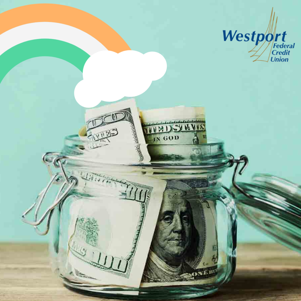 Save Some Green with Westport Federal Credit Union